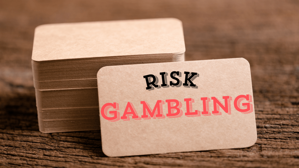 Assessing the Risks in Gambling