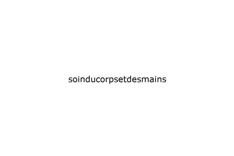 soinducorpsetdesmains