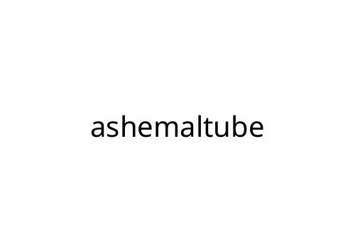 ashemaltube