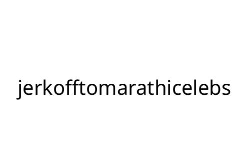 jerkofftomarathicelebs