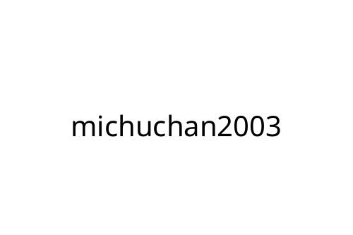 michuchan2003