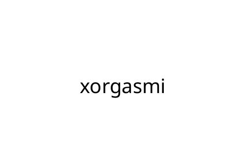 xorgasmi