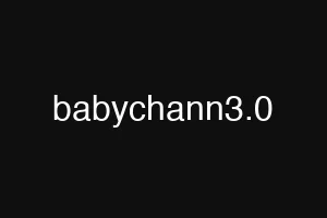babychann3.0