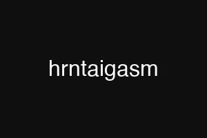 hrntaigasm